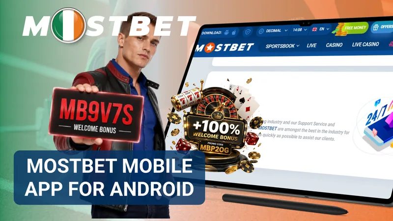 Mostbet Android app for APK installation and mobile features in Ireland
