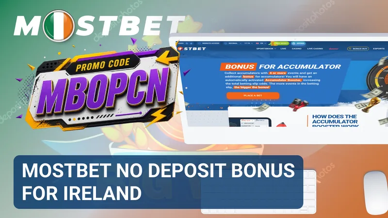 Mostbet no deposit bonuses available to players in Ireland